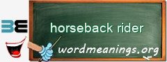 WordMeaning blackboard for horseback rider